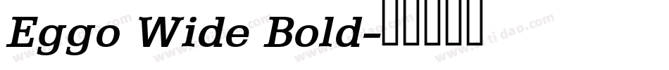 Eggo Wide Bold字体转换